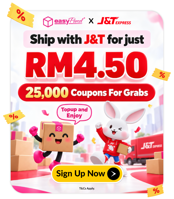 Ship with J&T Express at RM4.50 only via EasyParcel from Sept-Dec 2026