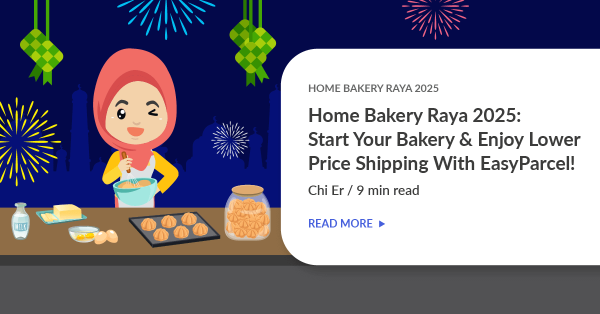 Home Bakery Raya 2025- create your own business and enjoy lower costs shipping