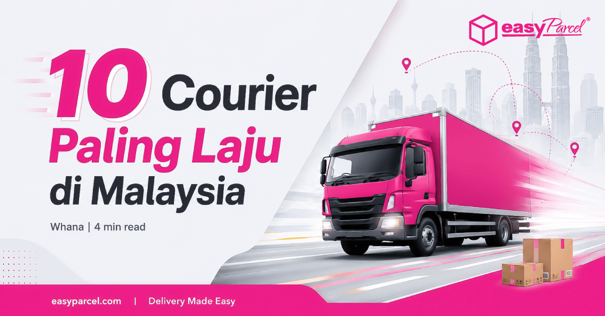 10 Courier Paling Laju di Malaysia