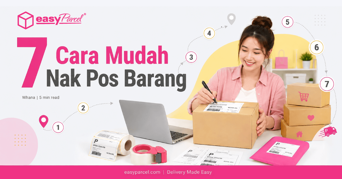 Cara Mudah Nak Pos Barang