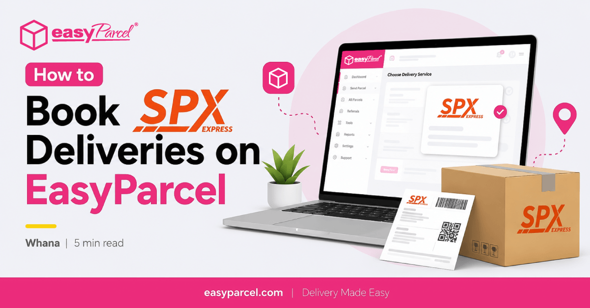 Book SPX Deliveries on EasyParcel