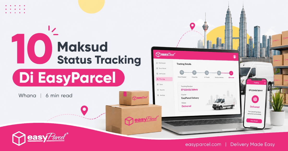 Maksud Status Tracking di EasyParcel