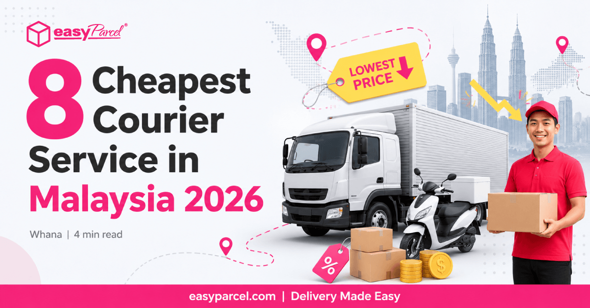 Cheapest Courier Service in Malaysia 2026