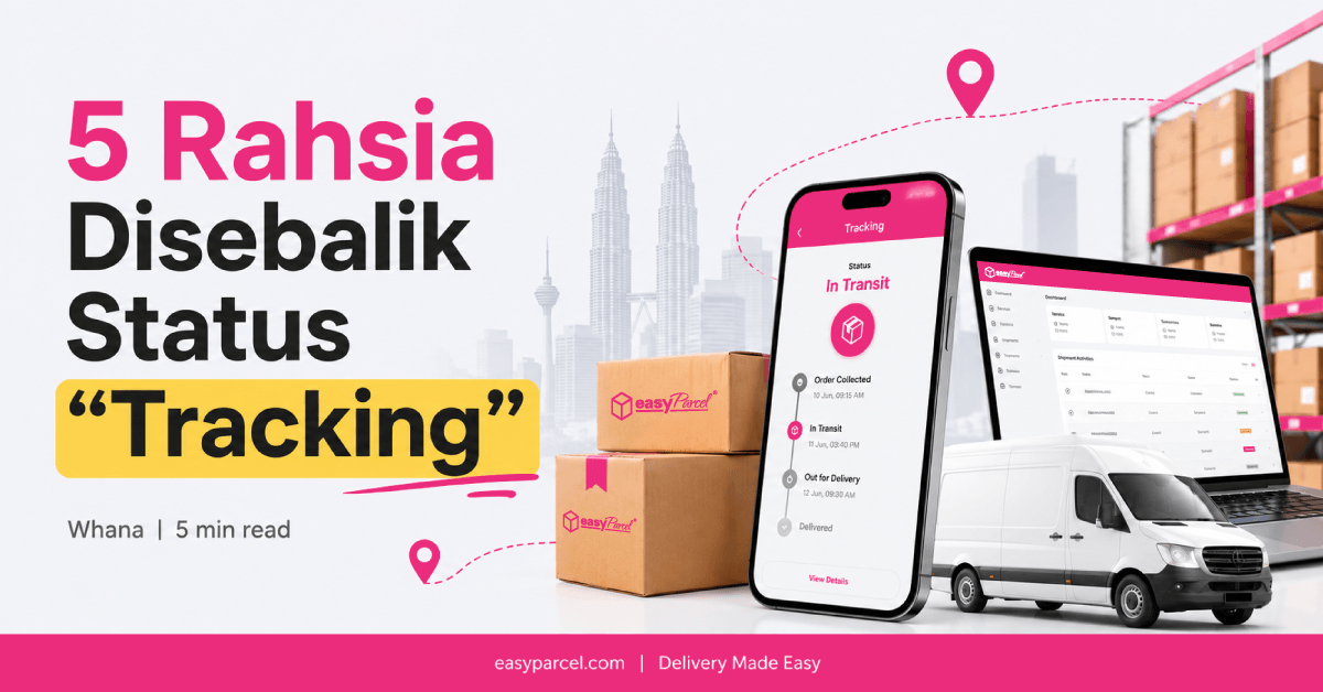 5 Rahsia Disebalik Status "Tracking"