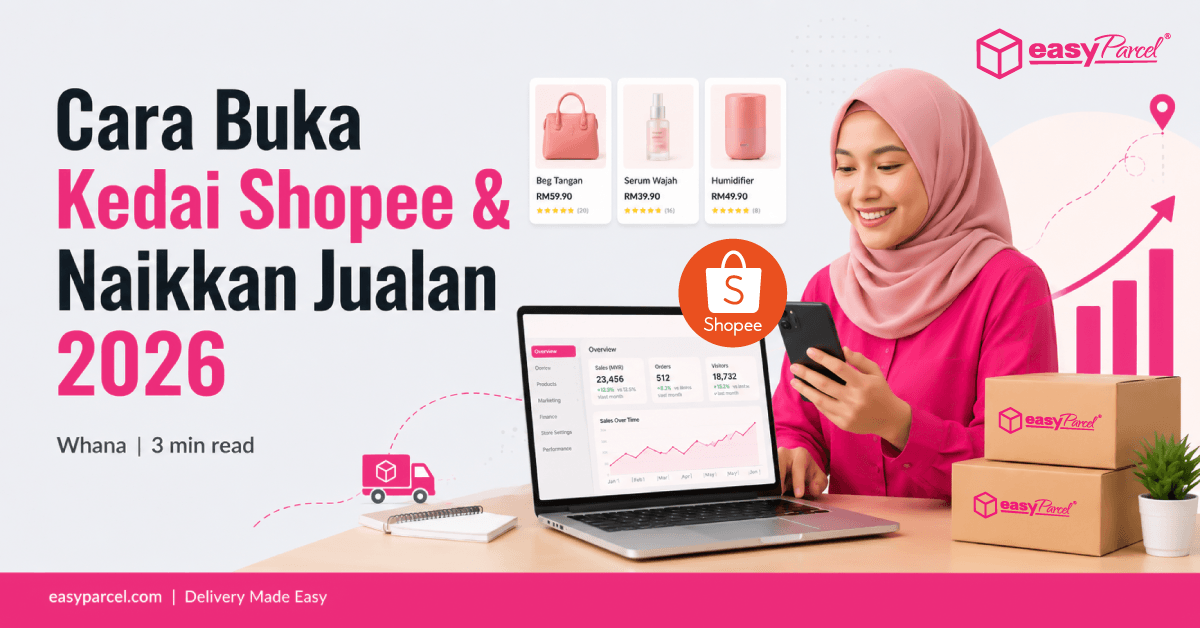 Cara Buka Kedai Shopee & Naikkan Jualan 2026