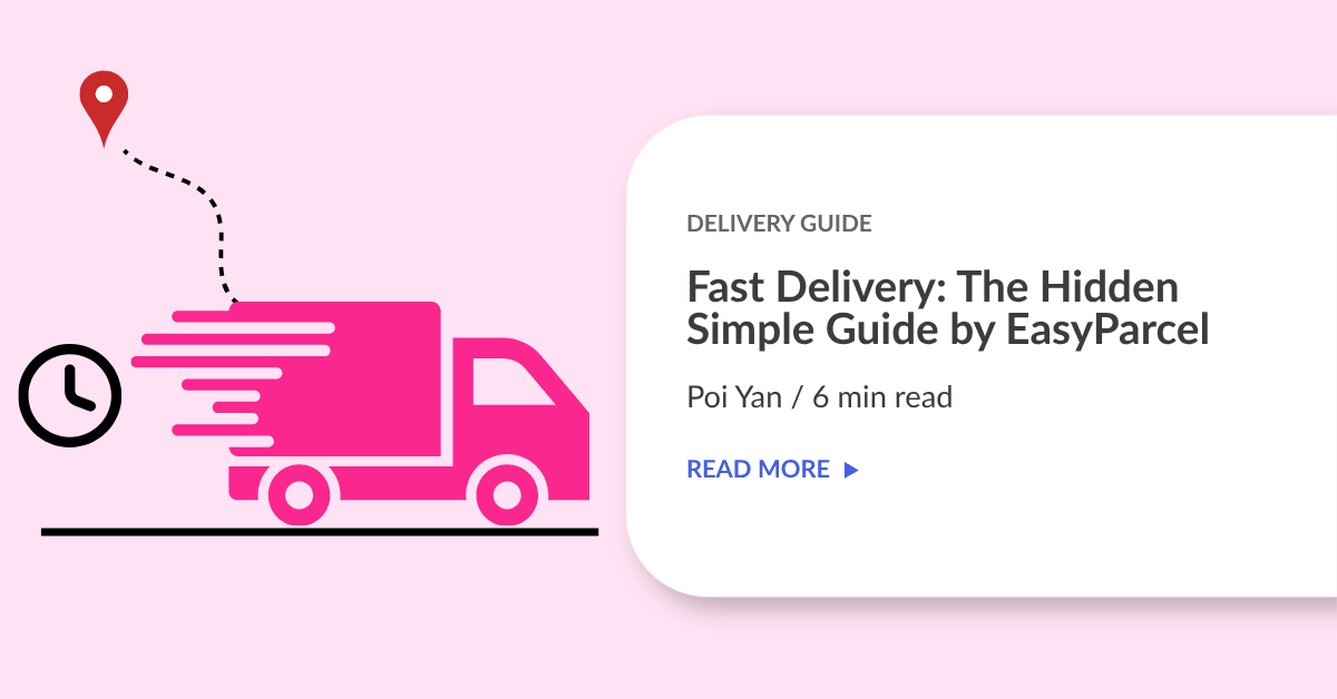 Fast Delivery: The Hidden Simple Guide by EasyParcel