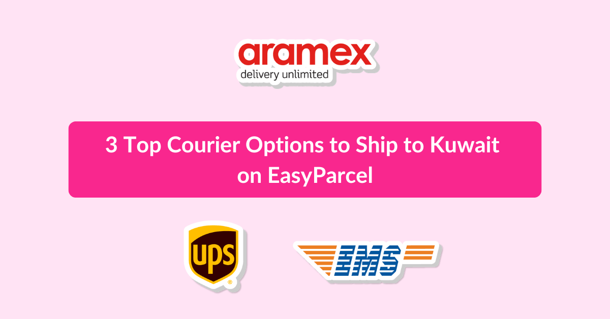 3 Top Courier Options to Ship to Kuwait on EasyParcel