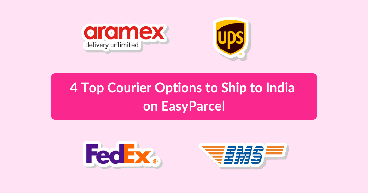 4 Top Courier Options to Ship to India on EasyParcel​