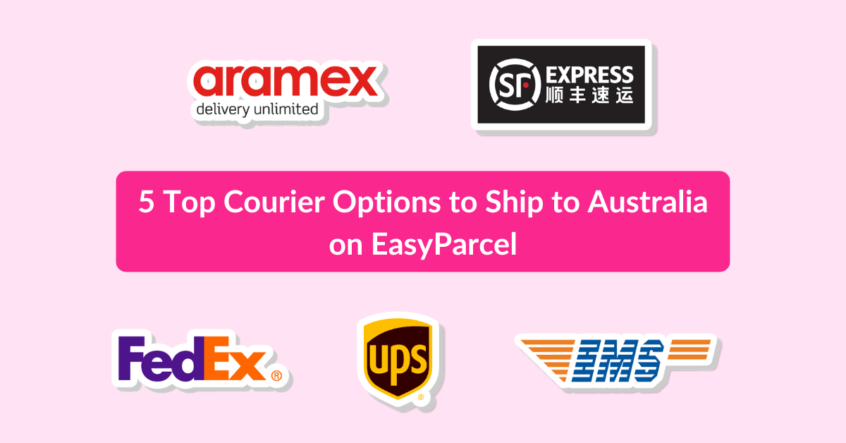 5 Top Courier Options to Ship to Australia on EasyParcel