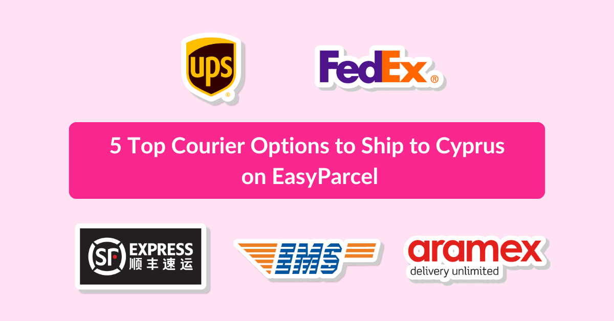 5 Top Courier Options to Ship to Cyprus on EasyParcel