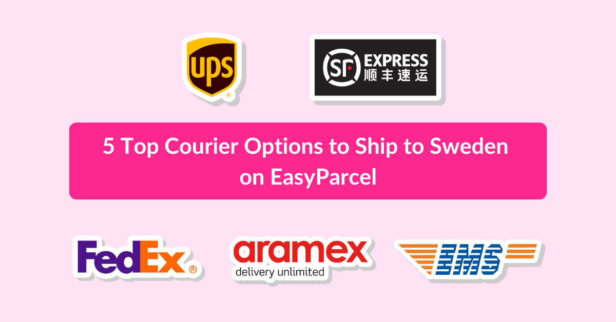 5 Top Courier Options to Ship to Sweden on EasyParcel