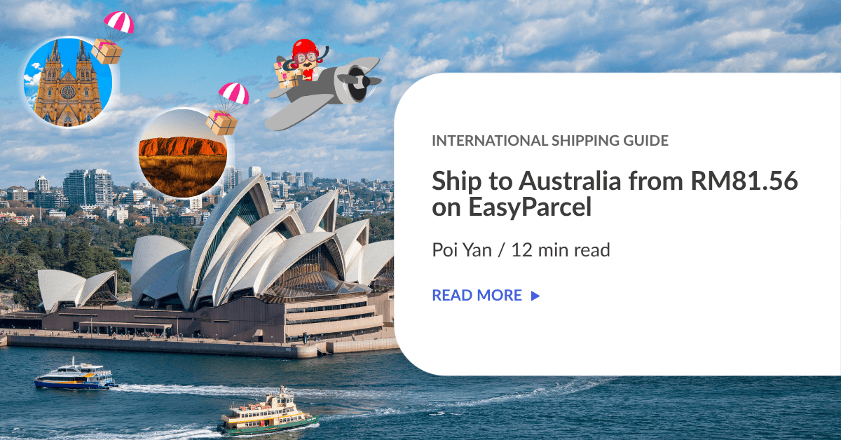 Ship to Australia from RM81.56 on EasyParcel