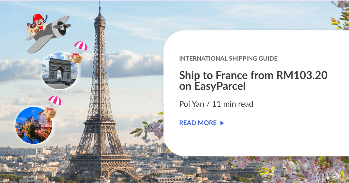 Ship to France from RM103.20 on EasyParcel