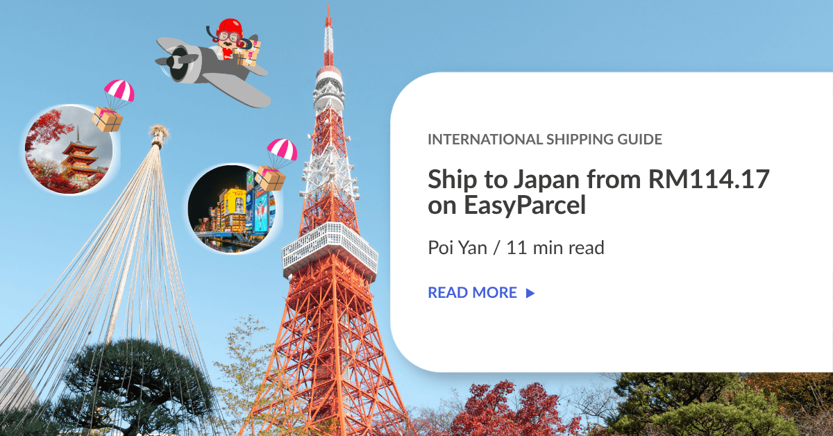 Ship to Japan from RM114.17 on EasyParcel