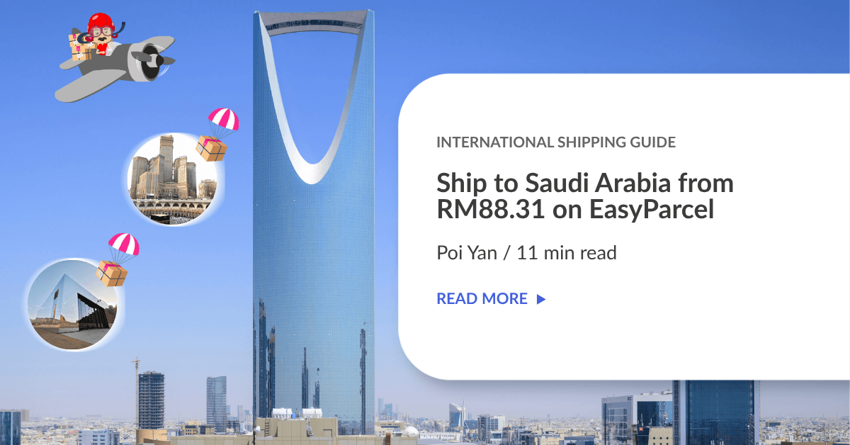 Ship to Saudi Arabia from RM88.31 on EasyParcel