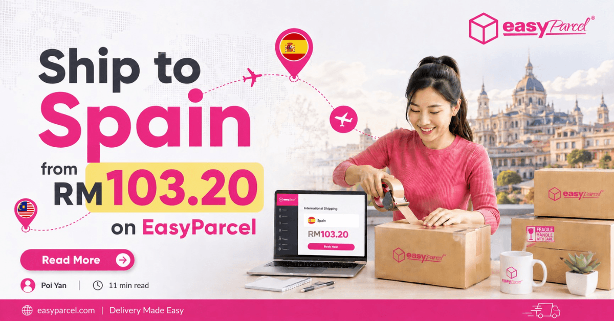 Ship to Spain from RM103.20 on EasyParcel