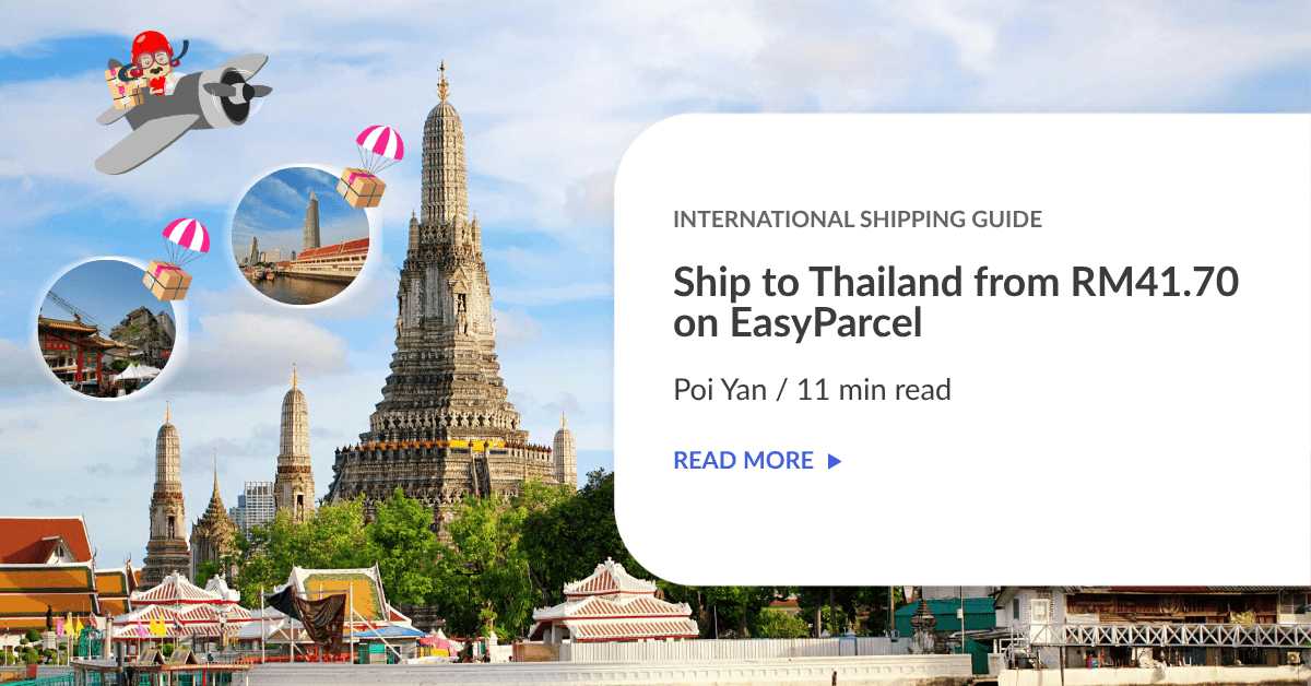 Ship to Thailand from RM41.70 on EasyParcel