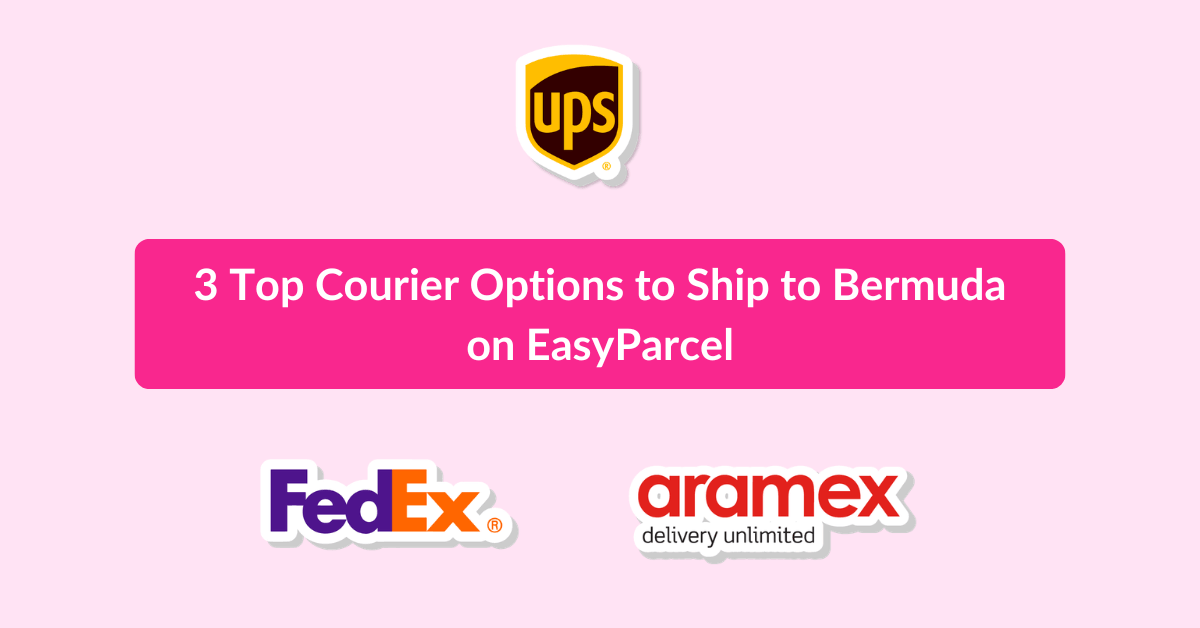 3 Top Courier Options to Ship to Bermuda on EasyParcel