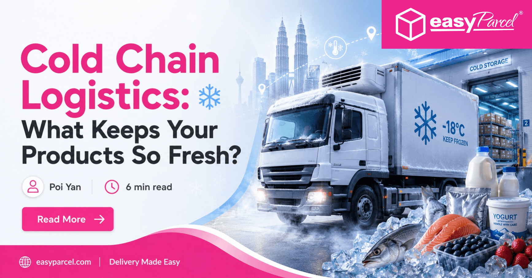 Cold Chain Logistics What Keeps Your Products So Fresh
