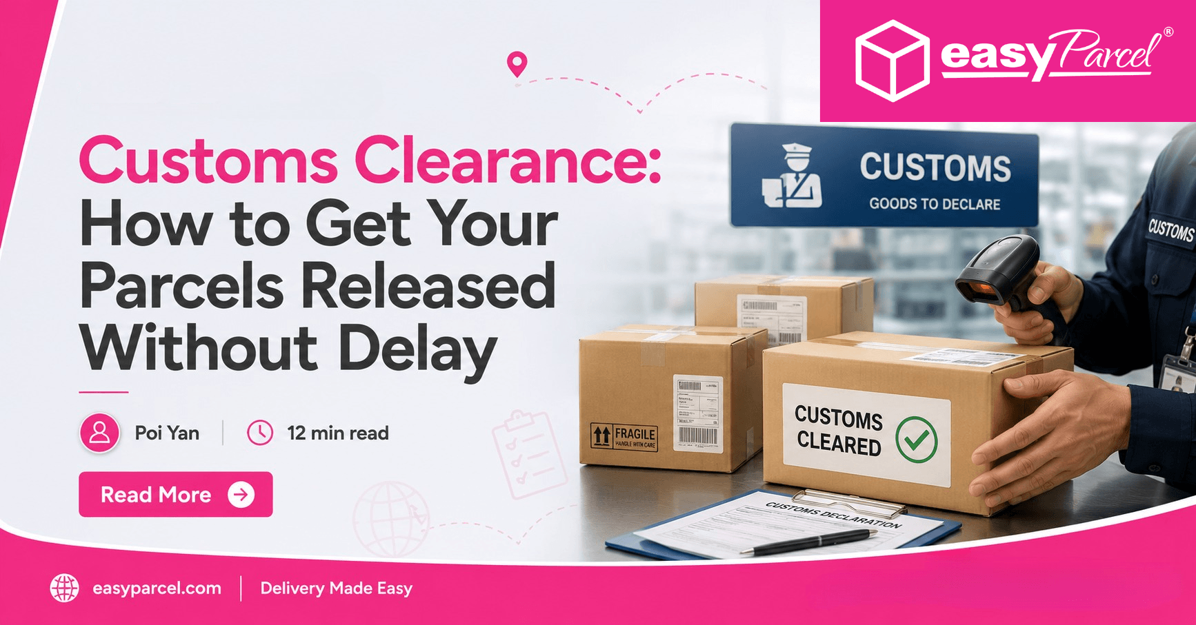 Customs Clearance How to Get Your Parcels Released Without Delay