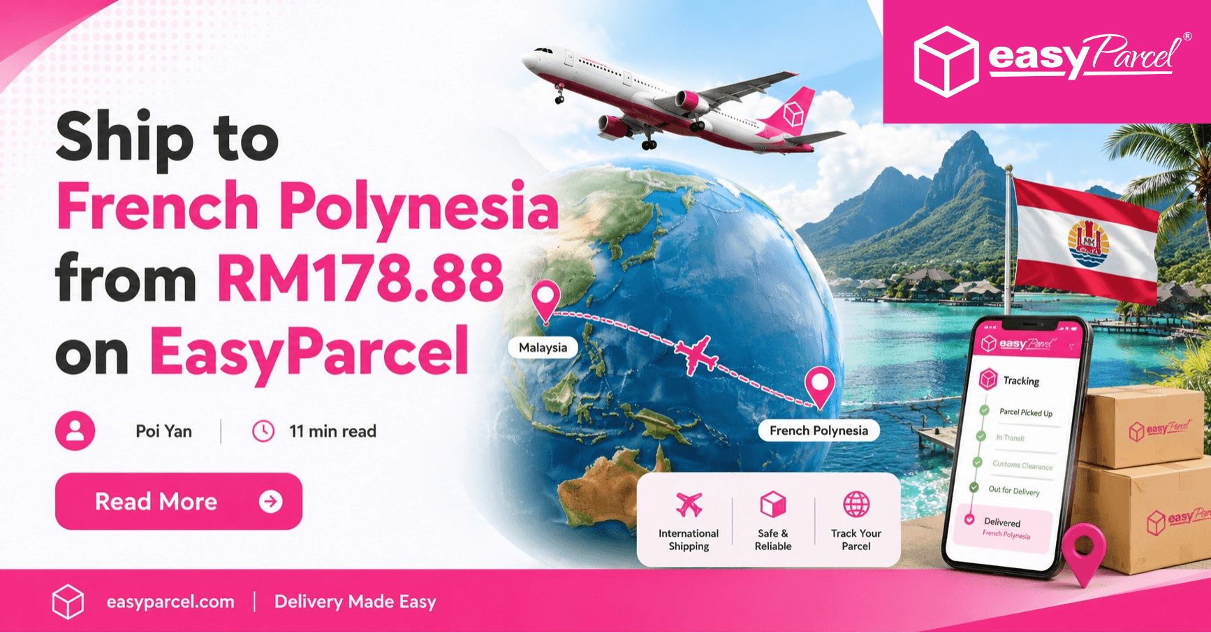 Ship to French Polynesia from RM178.88 on EasyParcel