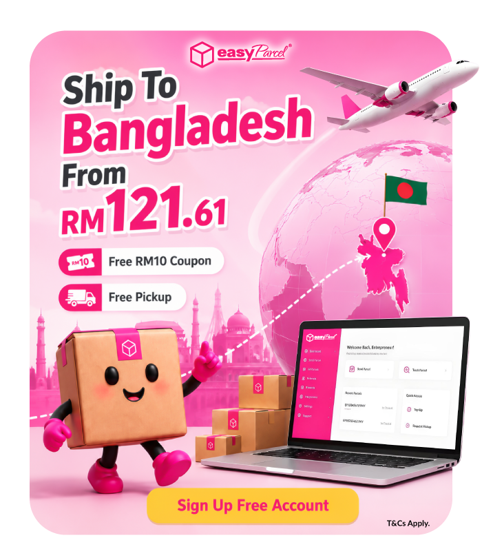 Ship To Bangladesh from RM121.61 at EasyParcel