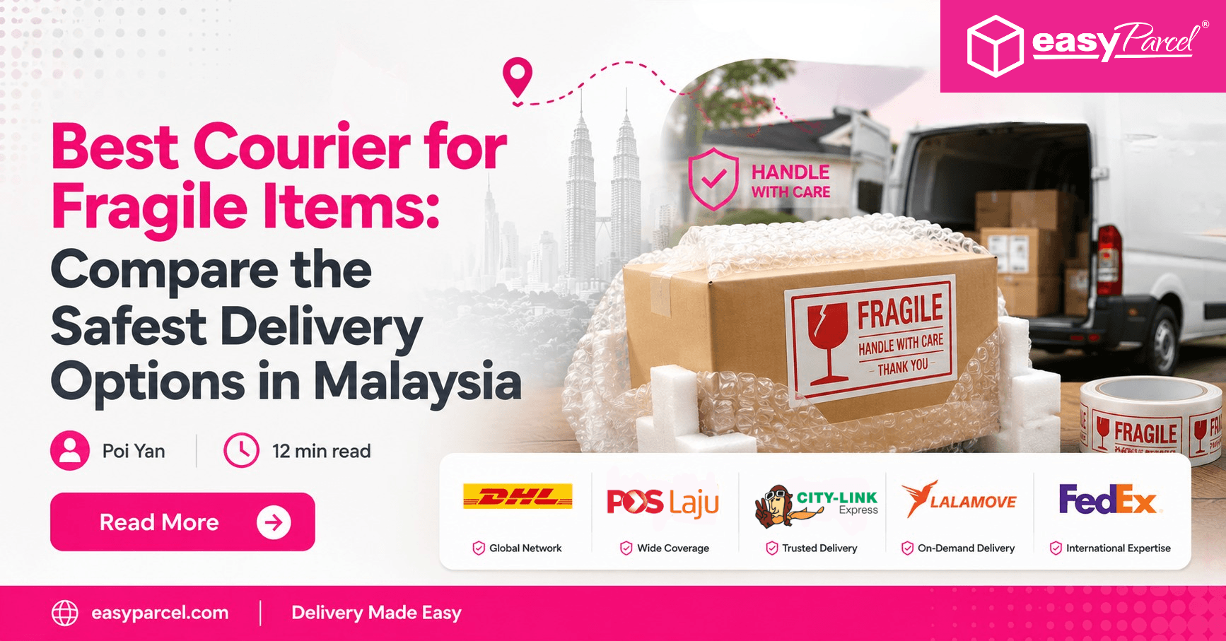 Best Courier for Fragile Items Compare the Safest Delivery Options in Malaysia