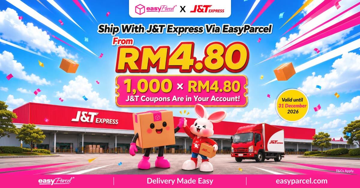 EasyParcel x J&T Express Campaign 2026 - RM4.80 Shipping Rate