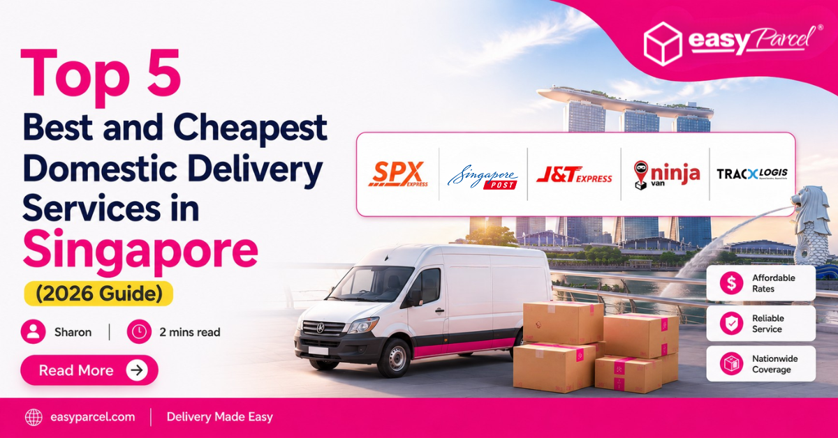 Top-5-Best-and-Cheapest-Domestic-Delivery-Services-in-Singapore-_2026-Guide_
