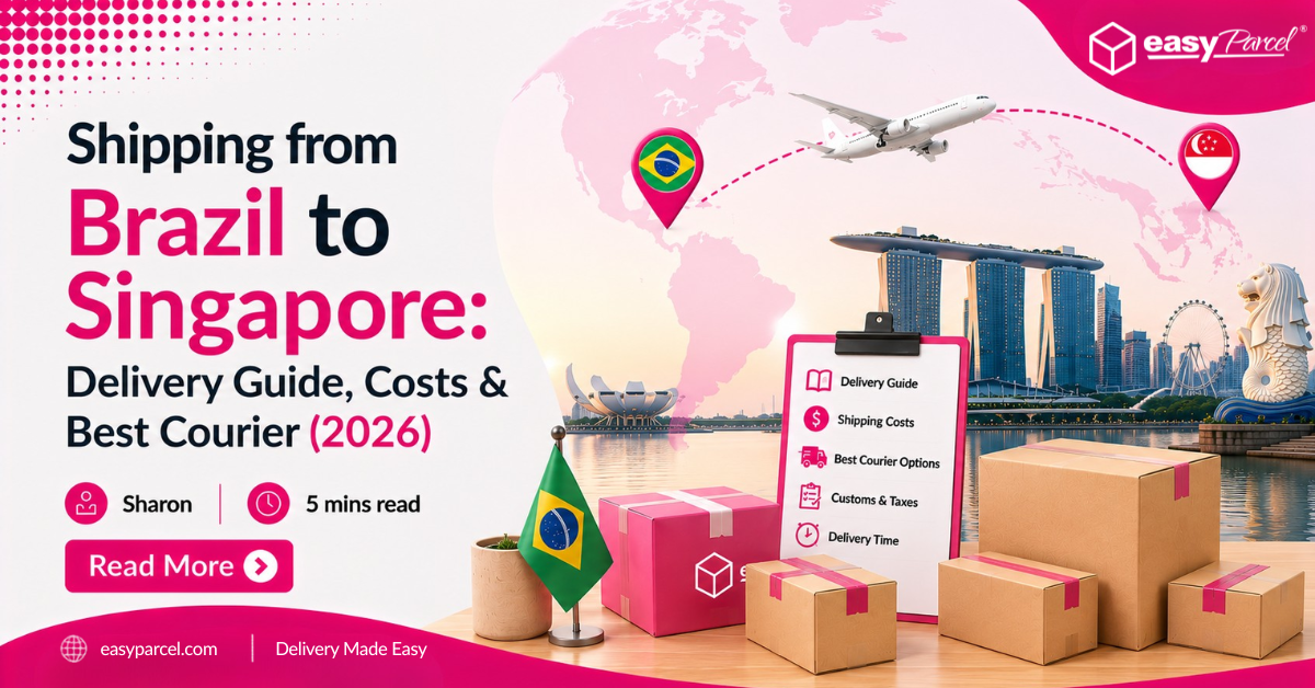 Shipping-from-Brazil-to-Singapore-Delivery-Guide_-Costs-_-Best-Courier-_2026_