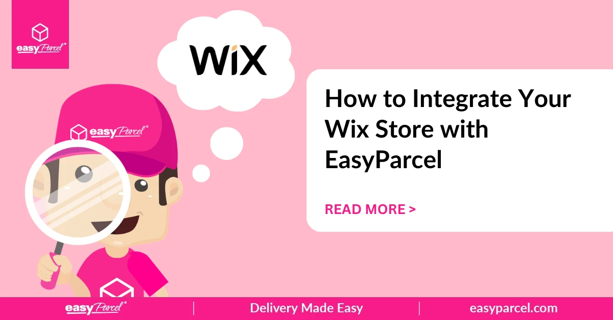 How to Integrate Your Wix Store with EasyParcel