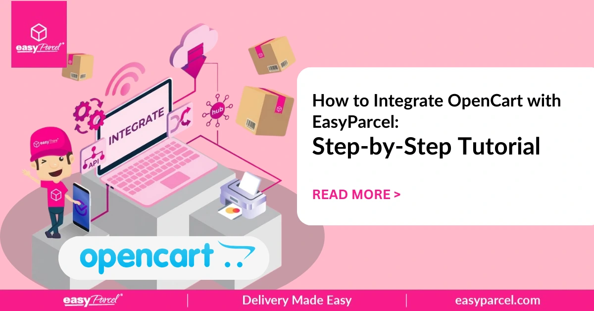 How to Integrate OpenCart with EasyParcel Step-by-Step Tutorial