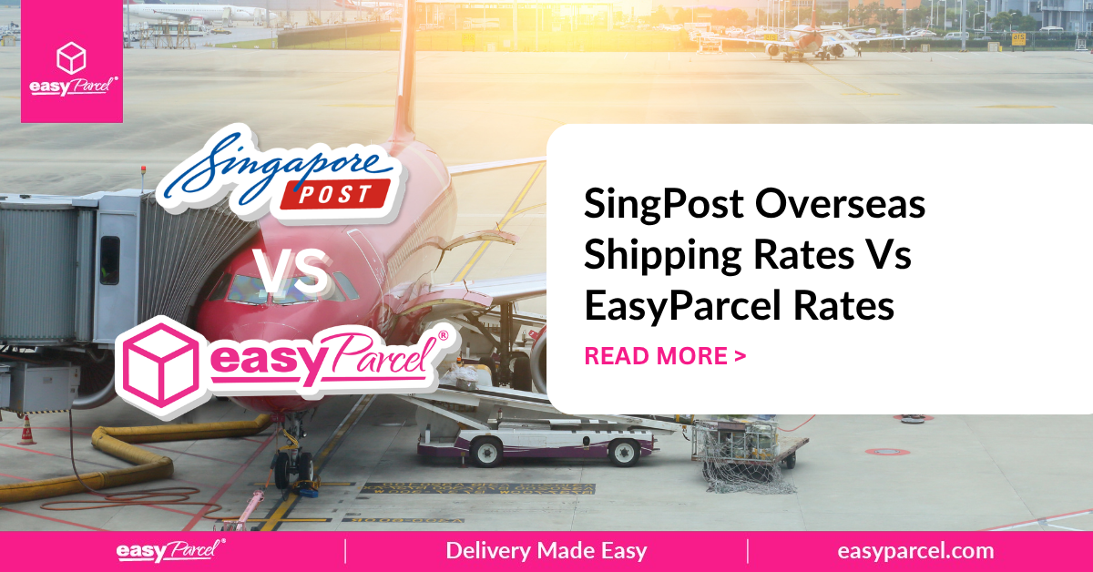 SingPost-Overseas-Shipping-Rates-Vs-EasyParcel-Rates
