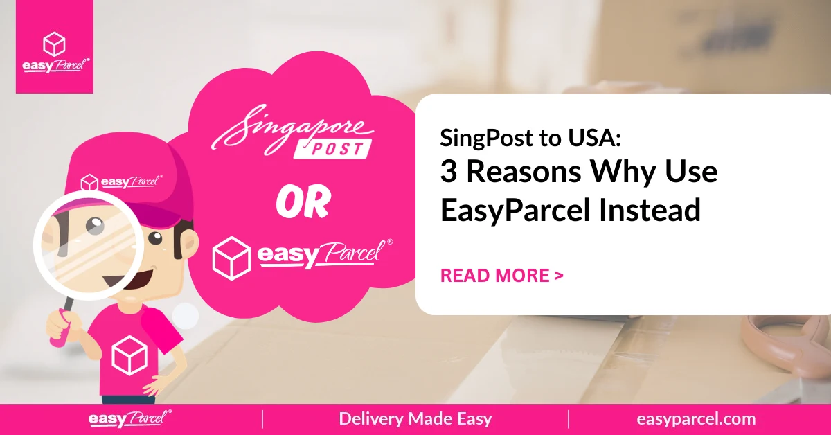 SingPost to USA 3 Reasons Why Use EasyParcel Instead
