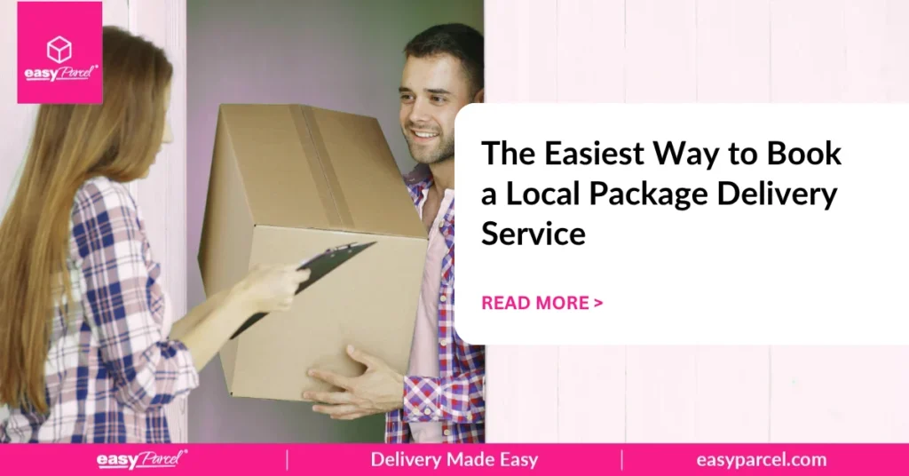 The Easiest Way to Book a Local Package Delivery Service