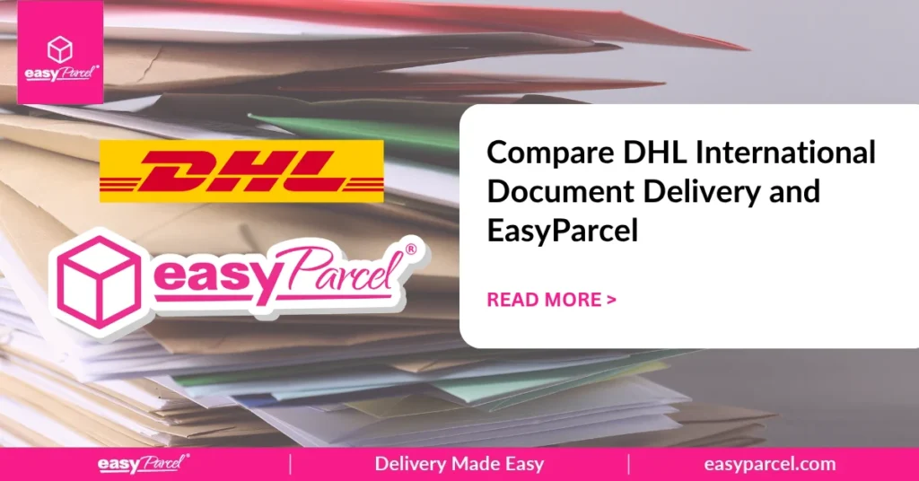 Compare DHL International Document Delivery and EasyParcel