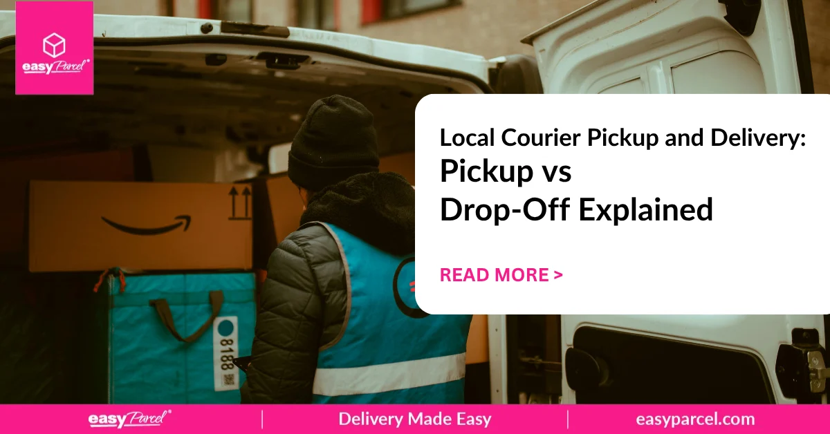Local Courier Pickup and Delivery Pickup vs Drop-Off Explained