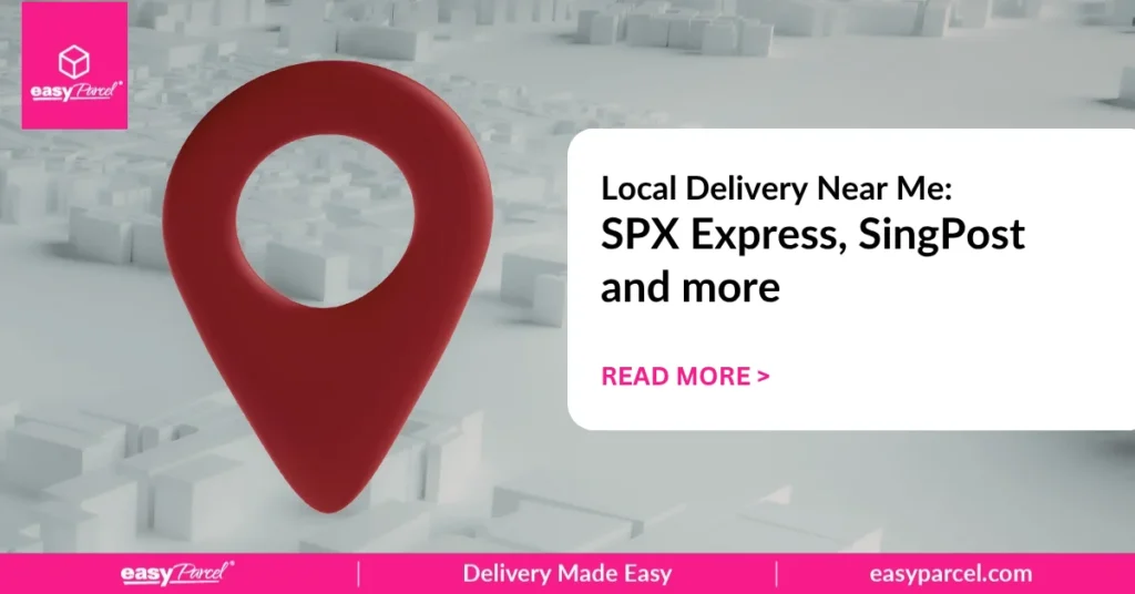 Local Delivery Near Me SPX Express, SingPost and more