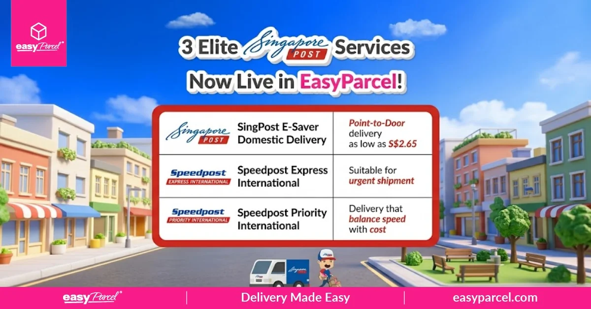 [New] Point-to-door and International SingPost Delivery are Now in EasyParcel
