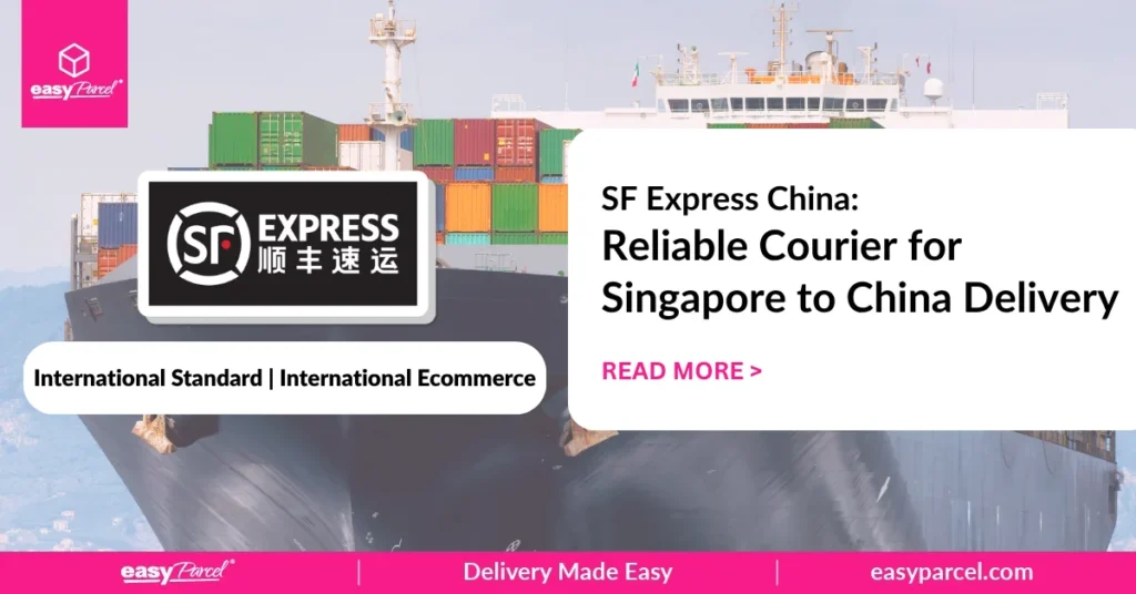 SF Express China Reliable Courier for Singapore to China Delivery