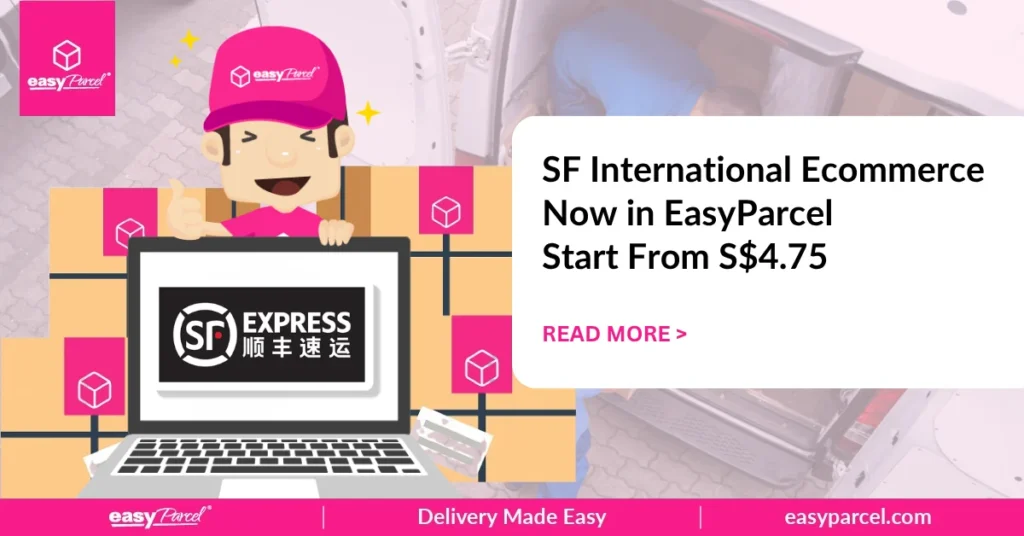 SF International Ecommerce Now in EasyParcel Start From S$4.75