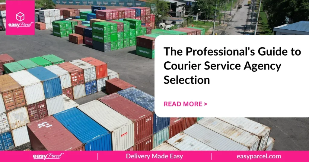 The Professional's Guide to Courier Service Agency Selection