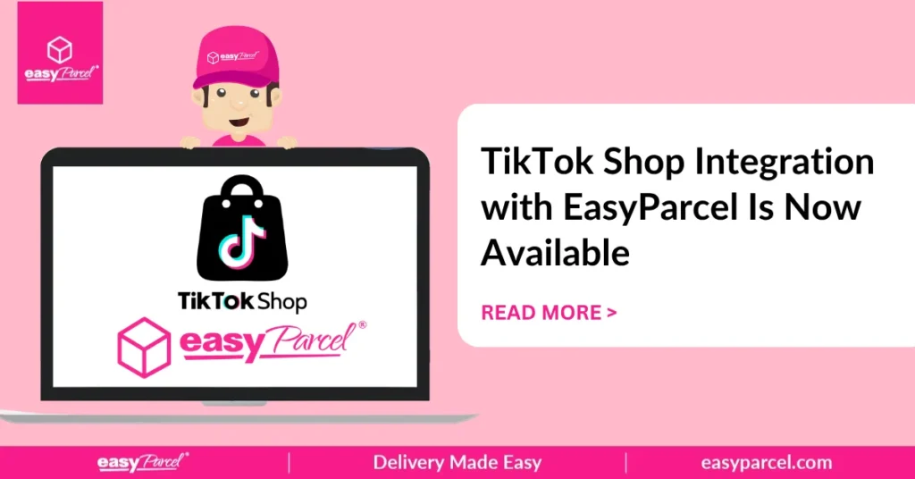 TikTok Shop Integration with EasyParcel Is Now Available