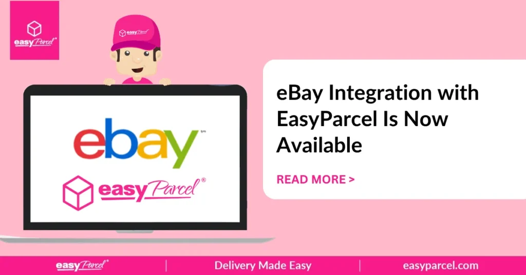 eBay Integration with EasyParcel Is Now Available