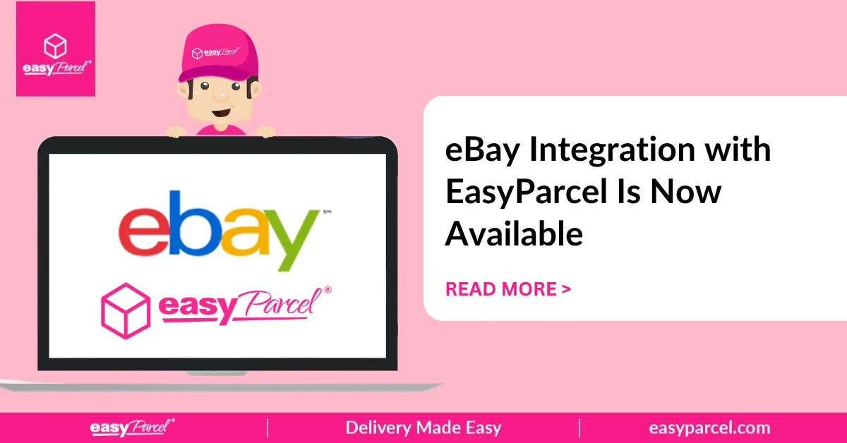 eBay Integration with EasyParcel Is Now Available
