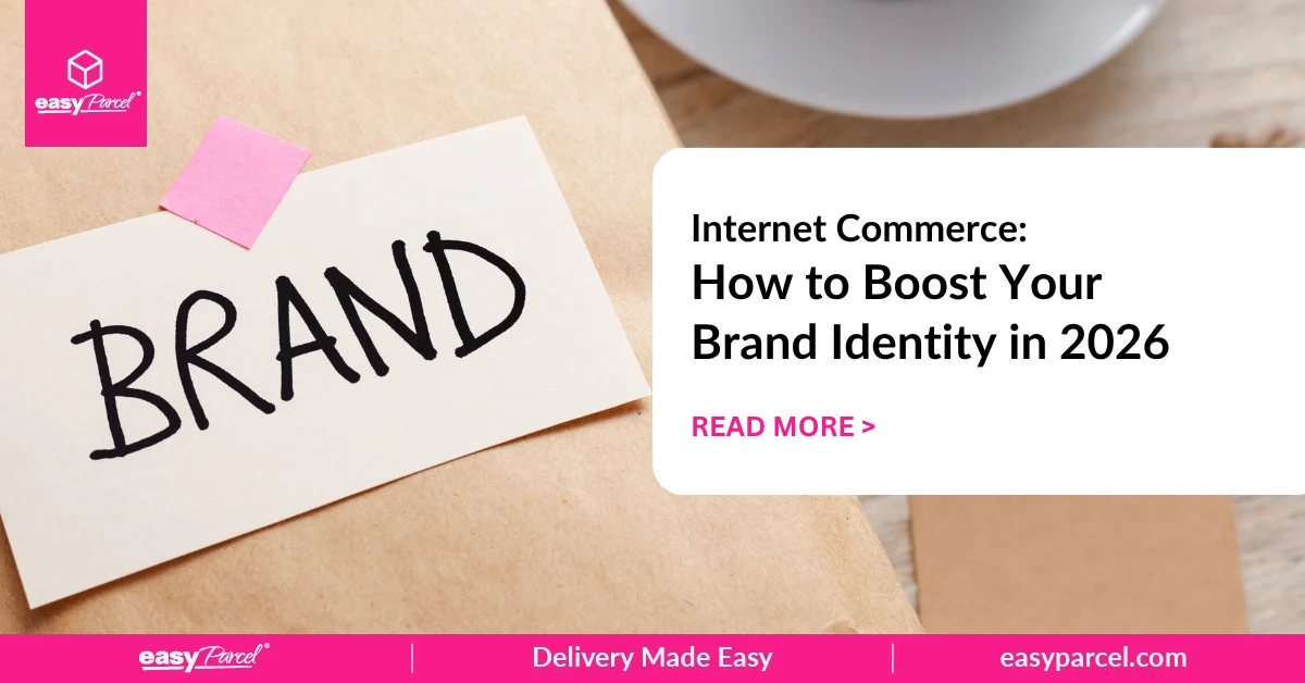 Internet Commerce How to Boost Your Brand Identity in 2026
