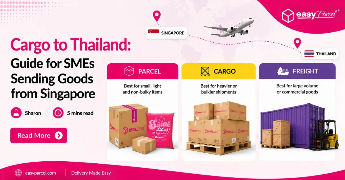 Cargo to Thailand Guide for SMEs Sending Goods from Singapore