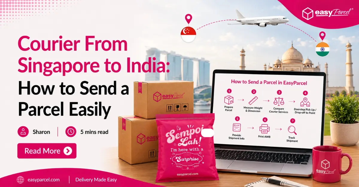 Courier From Singapore to India - How to Send a Parcel Easily