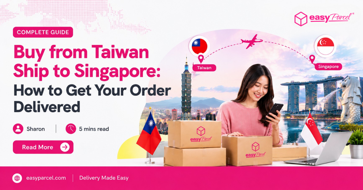 Buy-from-Taiwan-Ship-to-Singapore-How-to-Get-Your-Order-Delivered