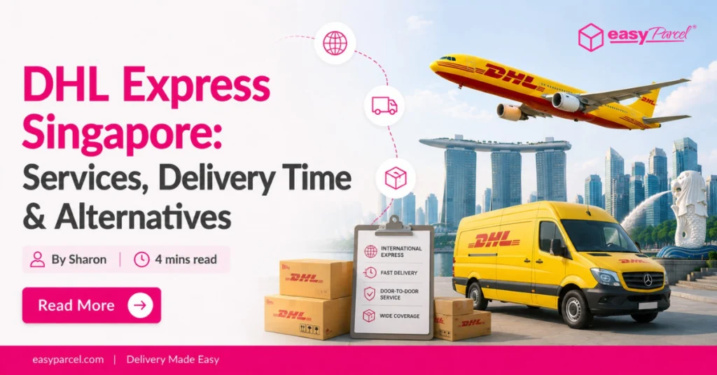 DHL-Express-Singapore-Services_-Delivery-Time-_-Alternatives
